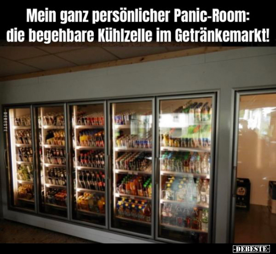 Mein ganz persönlicher Panic-Room: die begehbare Kühlzelle.. - Lustige Bilder | DEBESTE.de