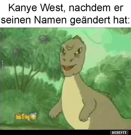 Kanye West, nachdem er seinen Namen geändert hat.. - Lustige Bilder | DEBESTE.de
