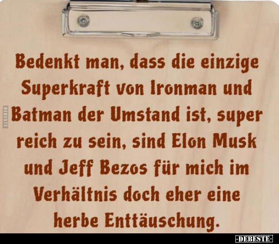 Bedenkt man, dass die einzige Superkraft von Ironman und.. - Lustige Bilder | DEBESTE.de