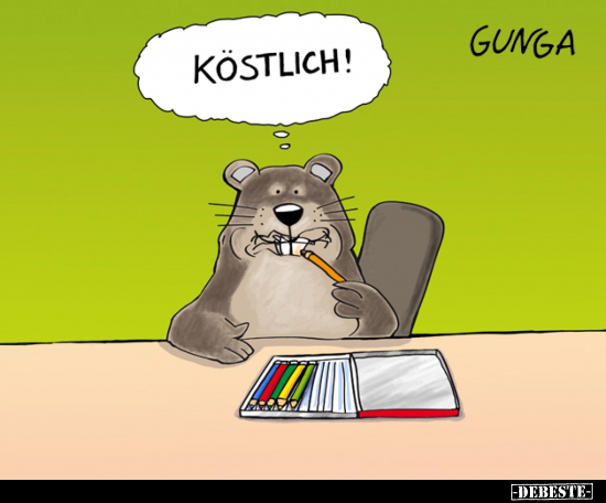 Köstlich!