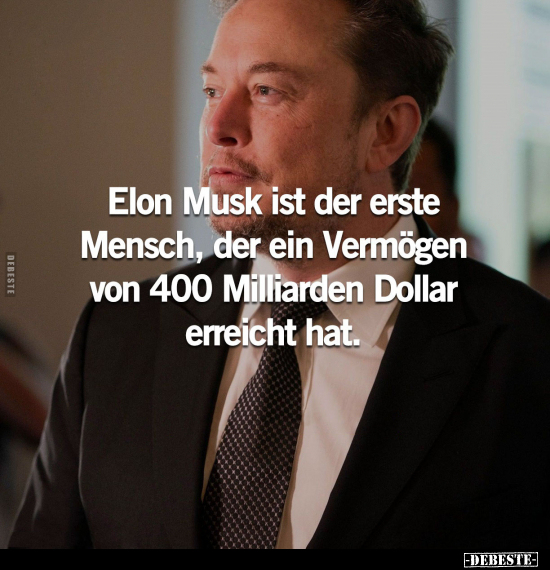 Elon Musk ist der erste Mensch.. - Lustige Bilder | DEBESTE.de