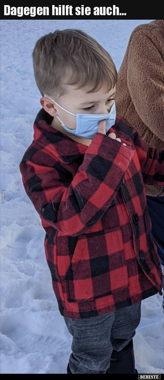 Dagegen hilft sie auch...