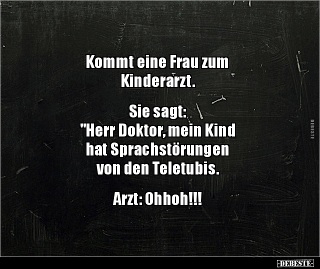 Kommt eine Frau zum Kinderarzt... - Lustige Bilder | DEBESTE.de