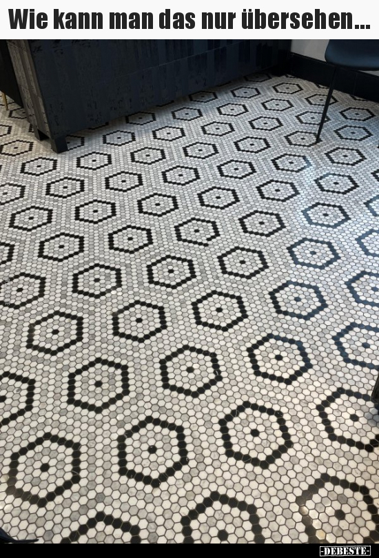 Wie kann man das nur übersehen…