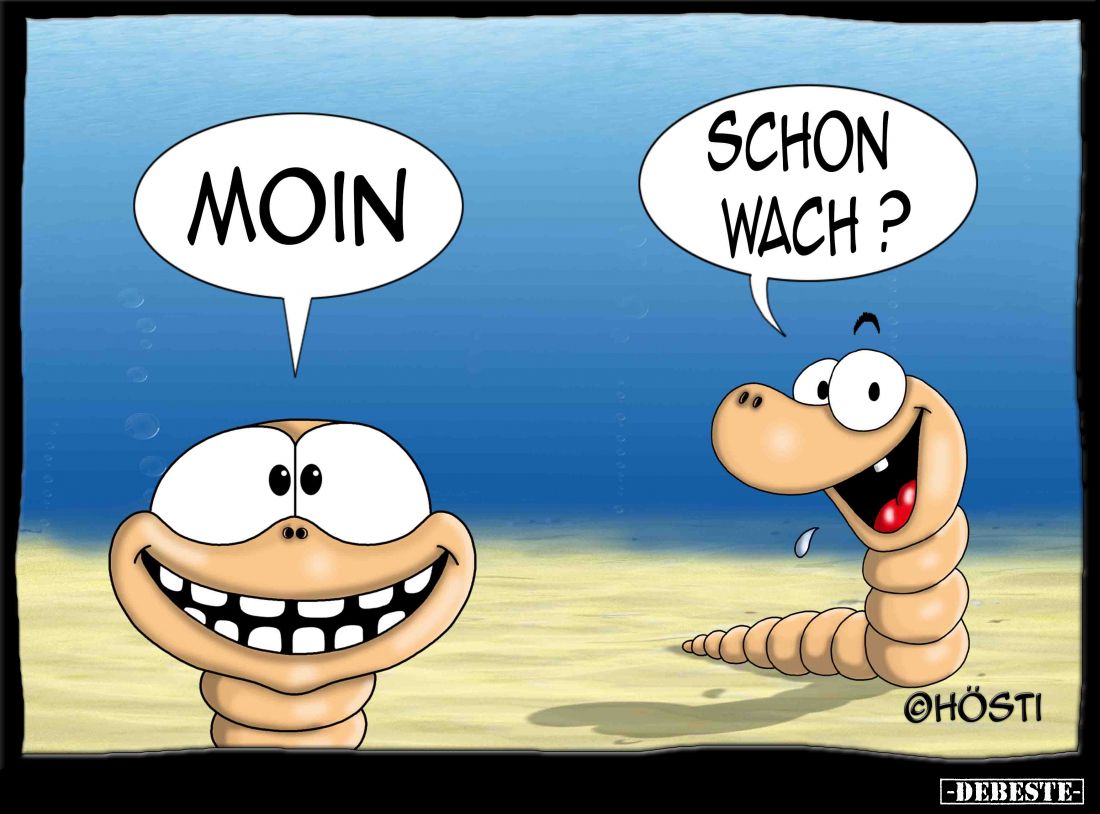 Moin! - Schon wach?
