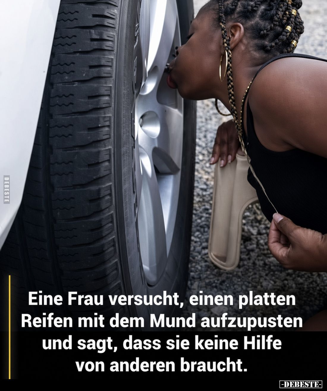 Eine Frau versucht, einen platten Reifen mit dem Mund aufzupusten und sagt, dass sie keine Hilfe von anderen braucht.