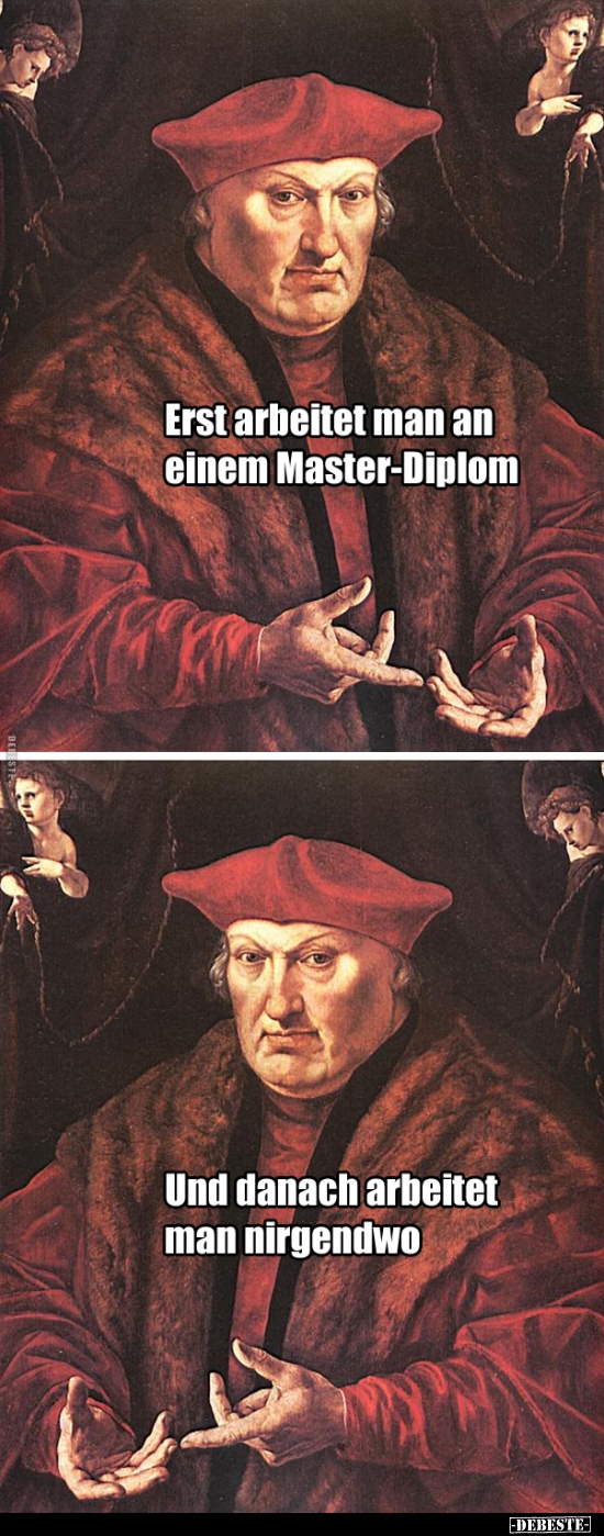 Erst arbeitet man an einem Master-Diplom..