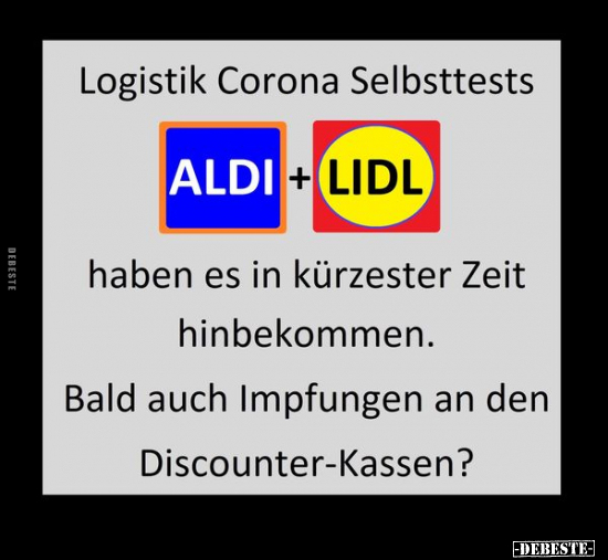 Logistik Corona Selbsttests.. - Lustige Bilder | DEBESTE.de
