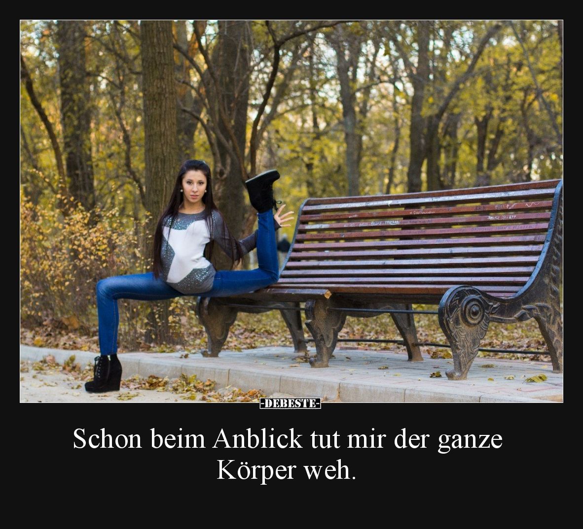 Schon beim Anblick tut mir der ganze Körper weh.