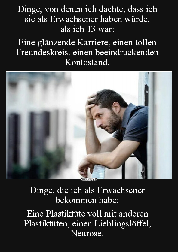 Dinge, von denen ich dachte, dass ich sie als Erwachsener.. - Lustige Bilder | DEBESTE.de