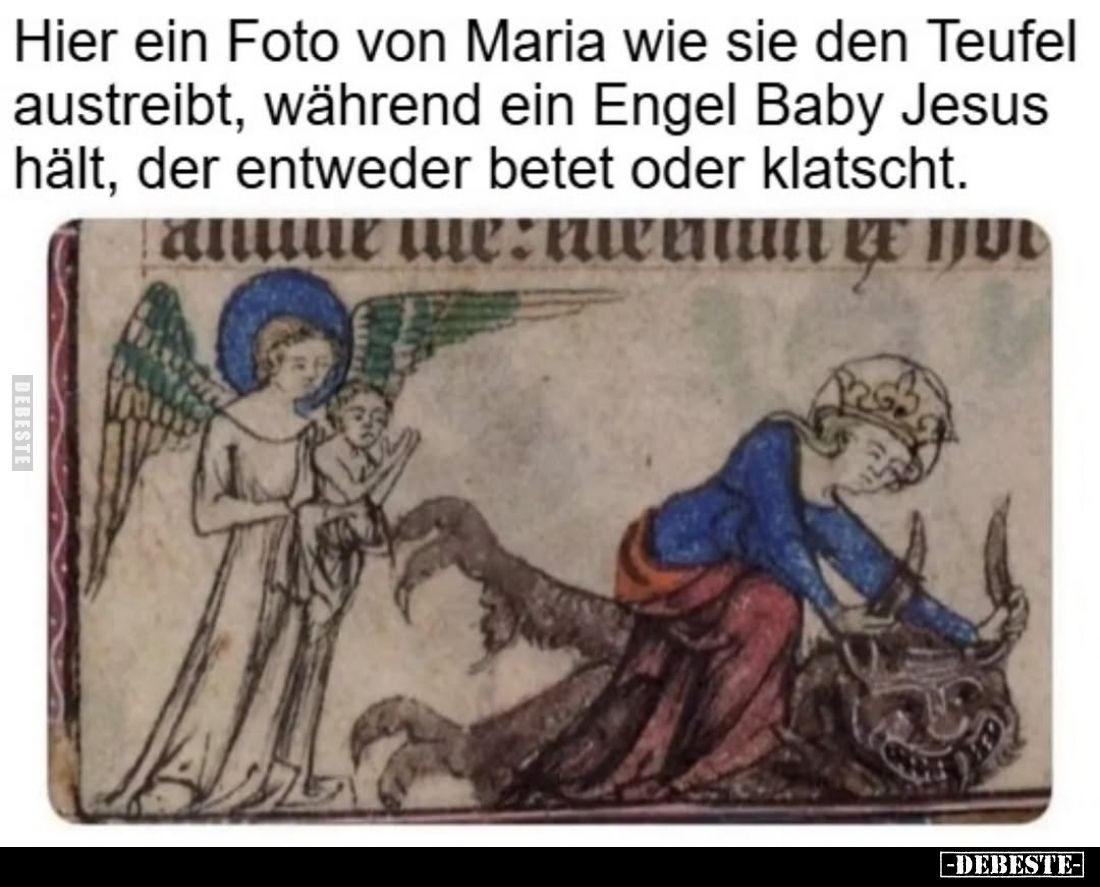 Hier ein Foto von Maria wie sie den Teufel austreibt, während ein Engel Baby Jesus hält, der entweder betet oder klatscht.
