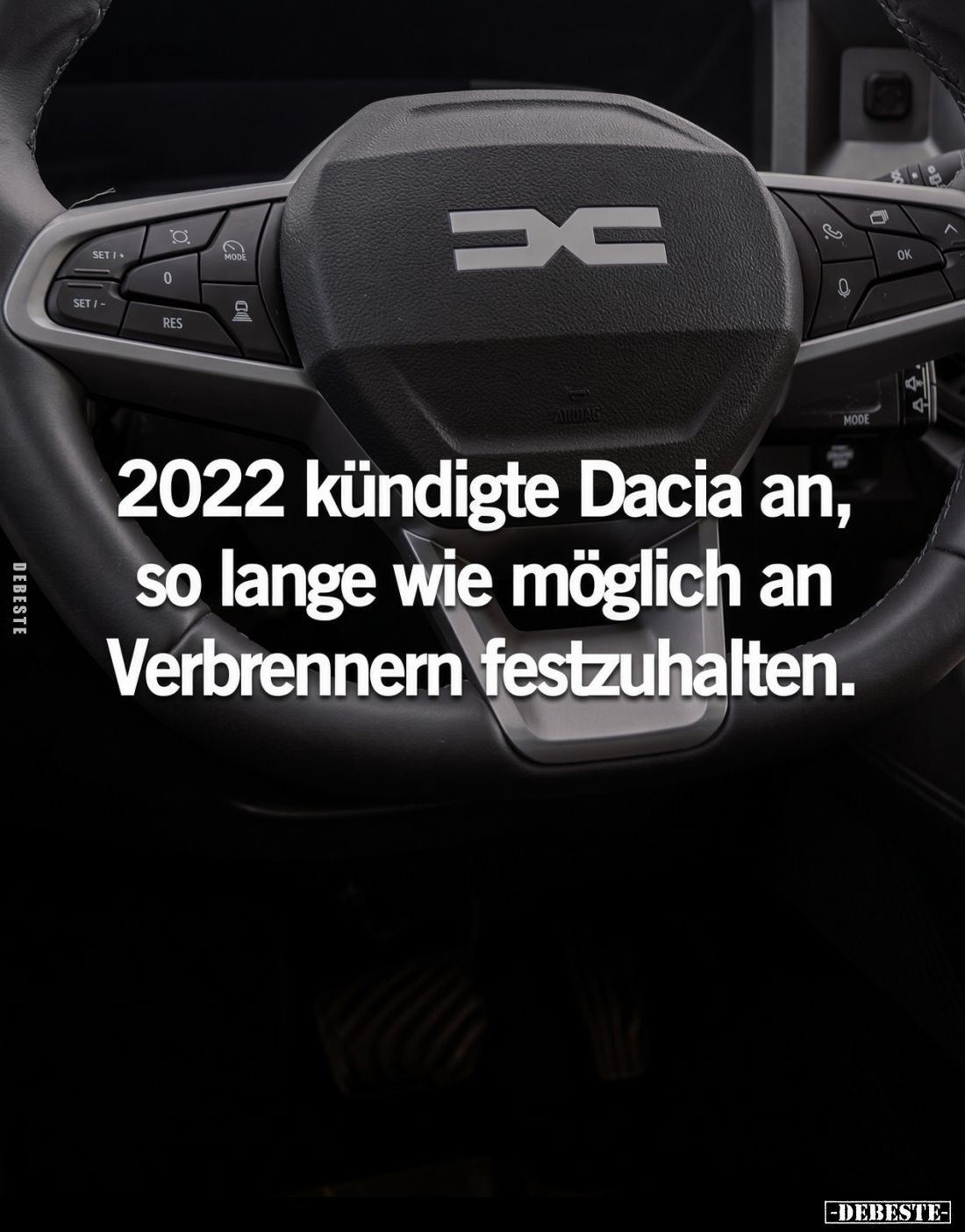 2022 kündigte Dacia an, so lange wie möglich an Verbrennern.. - Lustige Bilder | DEBESTE.de