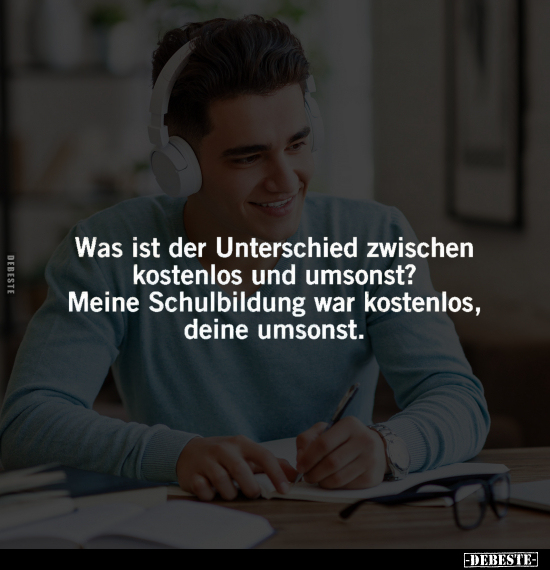 Was ist der Unterschied zwischen kostenlos.. - Lustige Bilder | DEBESTE.de