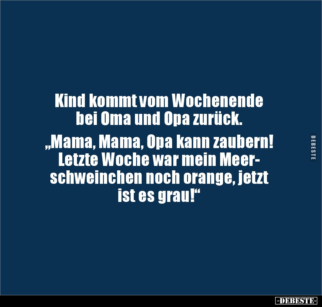 Kind kommt vom Wochenende bei Oma und Opa zurück.. - Lustige Bilder | DEBESTE.de