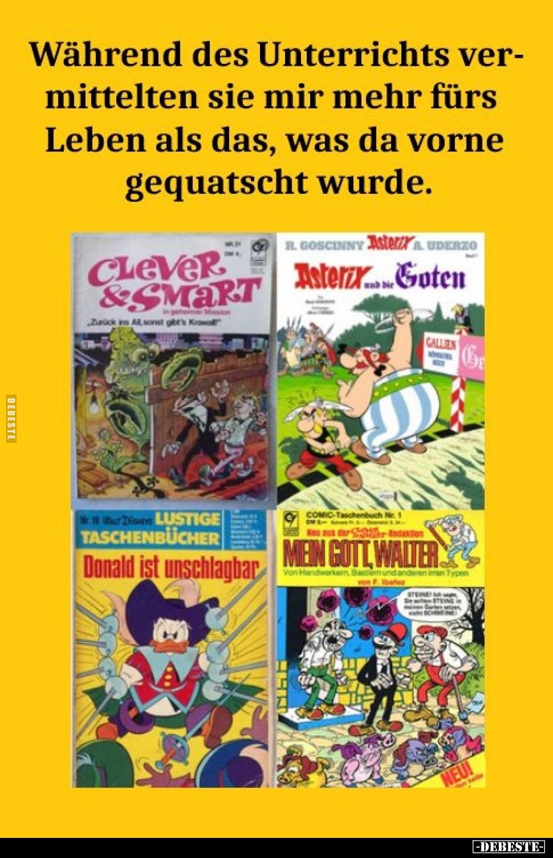 Während des Unterrichts vermittelten sie mir mehr fürs Leben als das, was da vorne gequatscht wurde.