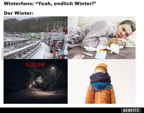 Winterfans: "Yeah, endlich Winter!".. - Lustige Bilder | DEBESTE.de