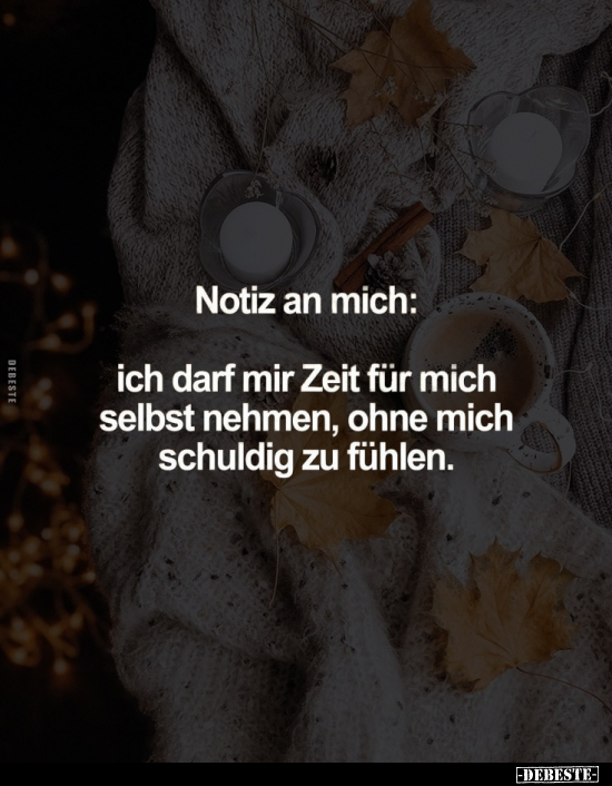 Notiz an mich: ich darf mir Zeit.. - Lustige Bilder | DEBESTE.de