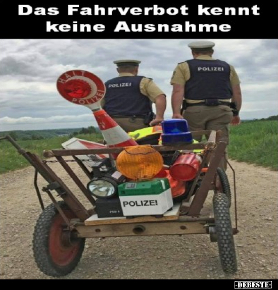 Das Fahrverbot kennt keine Ausnahme.. - Lustige Bilder | DEBESTE.de