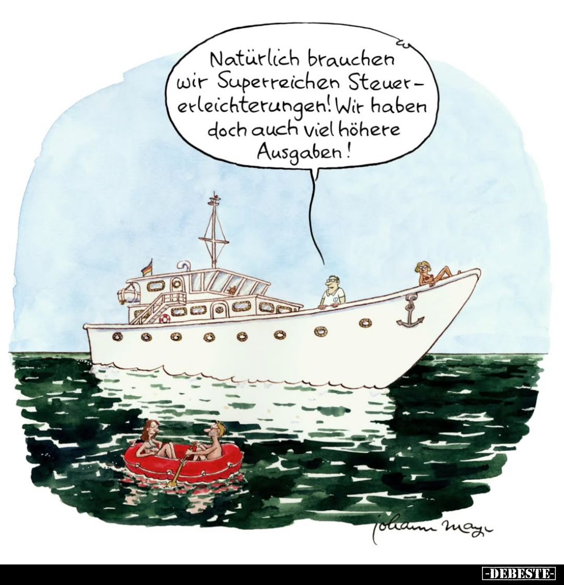 Natürlich brauchen wir Superreichen Steuererleichterungen! Wir haben doch auch viel höhere Ausgaben!