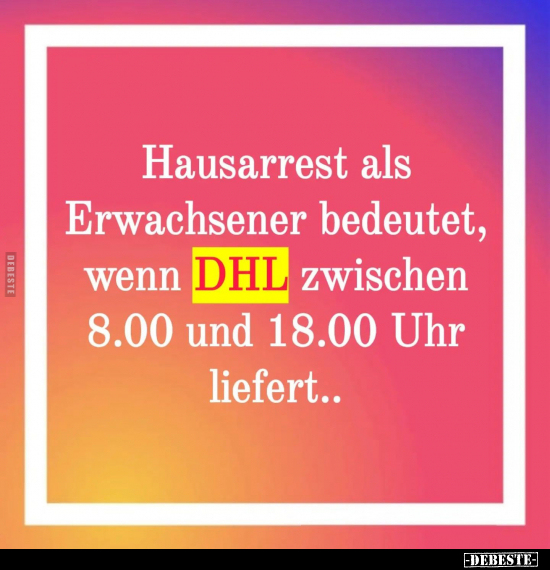 Hausarrest als Erwachsener bedeutet.. - Lustige Bilder | DEBESTE.de