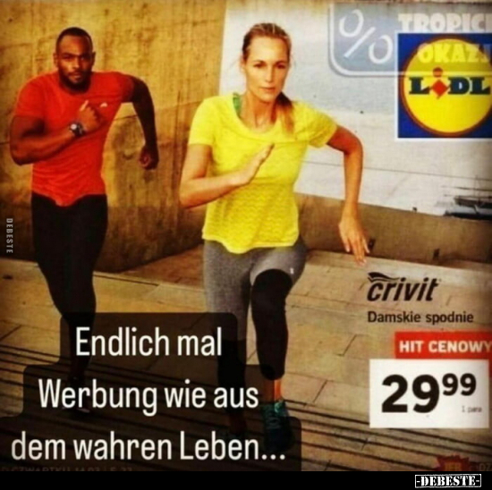 Endlich mal Werbung wie aus dem wahren Leben... - Lustige Bilder | DEBESTE.de