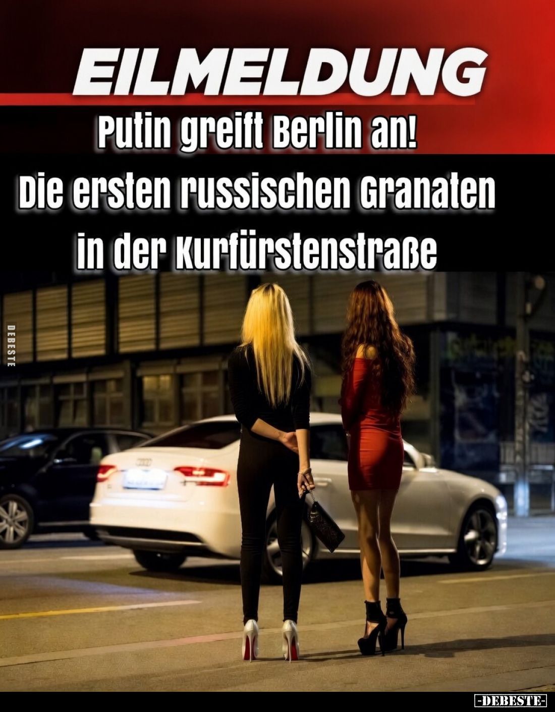 Eilmeldung:
Putin greift Berlin an!
Die ersten russischen Granaten in der Kurfürstenstraße.