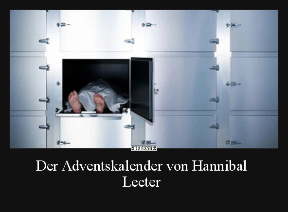 Der Adventskalender von Hannibal Lecter.. - Lustige Bilder | DEBESTE.de