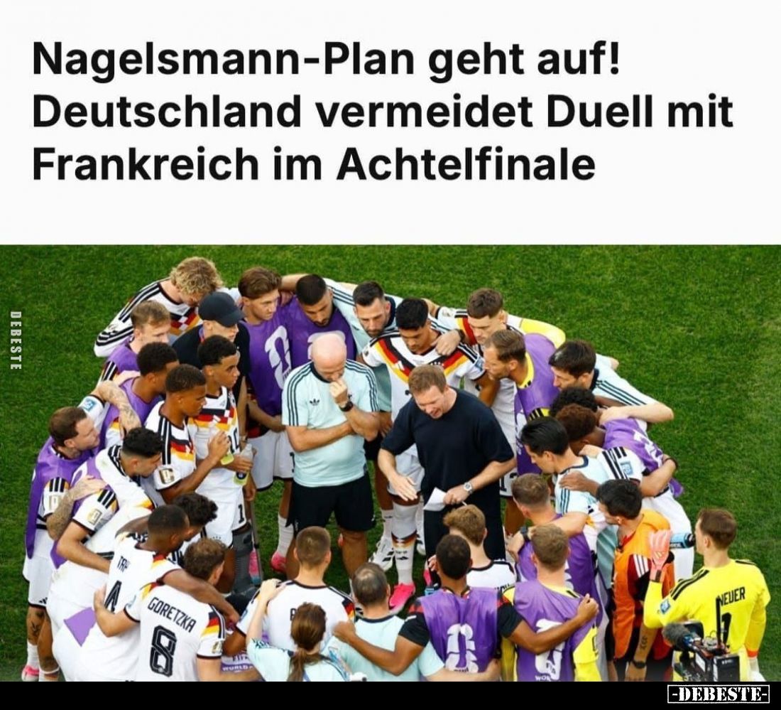Nagelsmann-Plan geht auf!
Deutschland vermeidet Duell mit Frankreich im Achtelfinale.