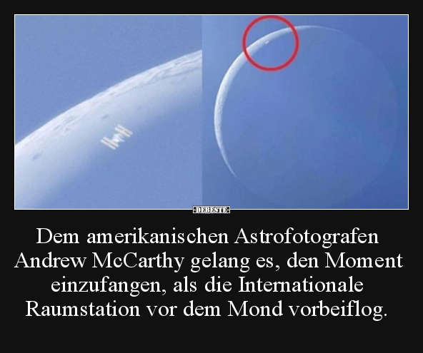Dem amerikanischen Astrofotografen Andrew McCarthy gelang.. - Lustige Bilder | DEBESTE.de