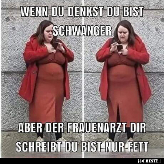 Wenn du denkst du bist schwanger.. - Lustige Bilder | DEBESTE.de