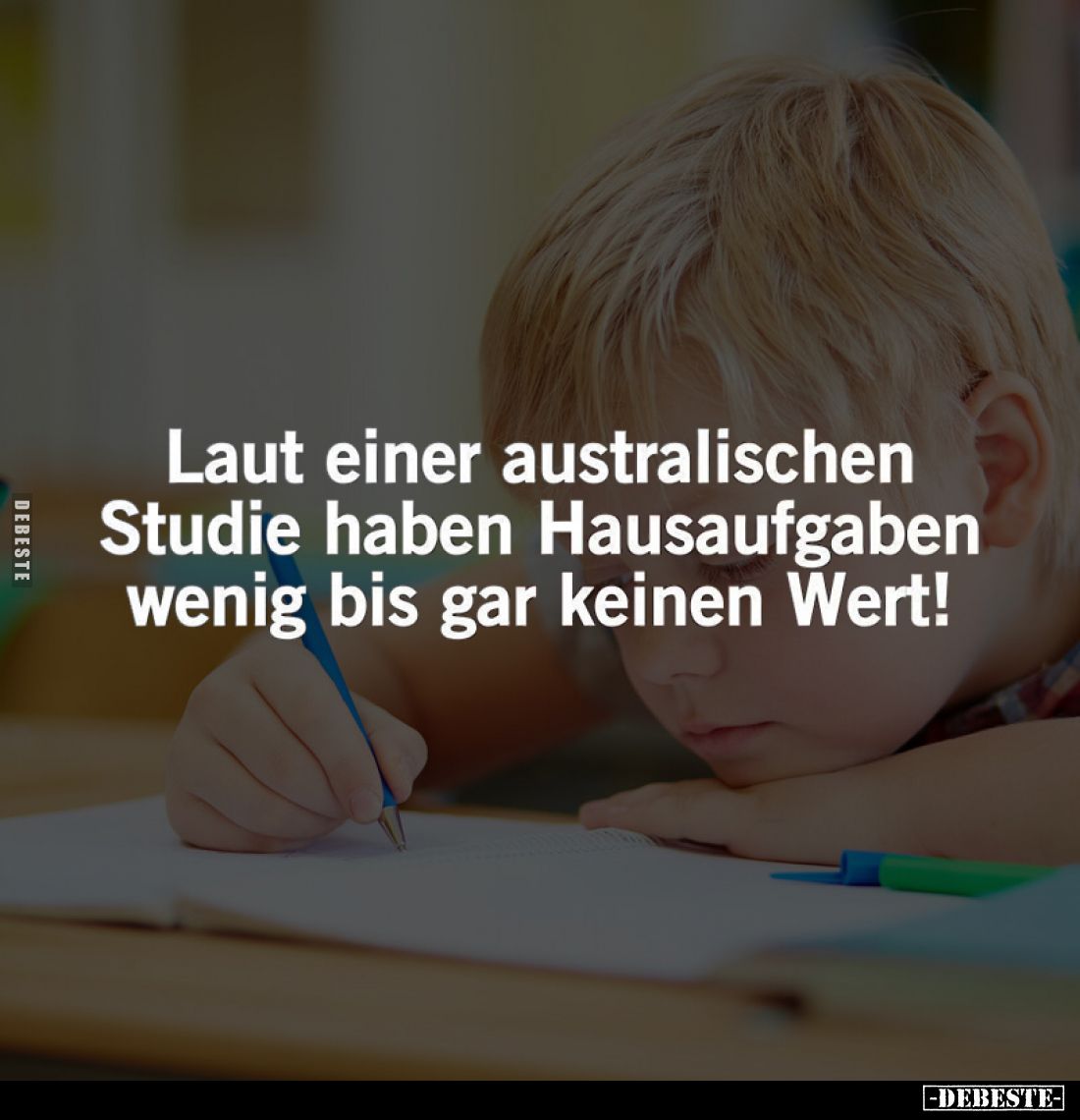 Laut einer australischen Studie haben Hausaufgaben wenig bis gar keinen Wert!