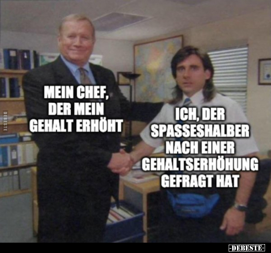 Mein Chef, der mein Gehalt erhöht..