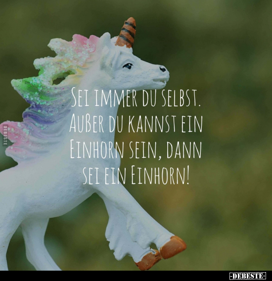 Sei immer du selbst.. - Lustige Bilder | DEBESTE.de