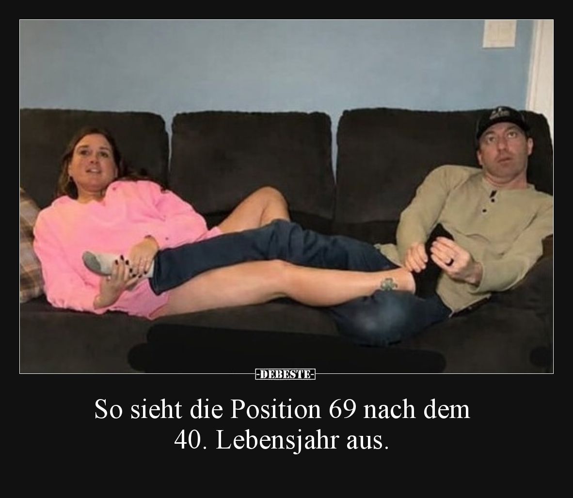 So sieht die Position 69 nach dem 40. Lebensjahr aus.