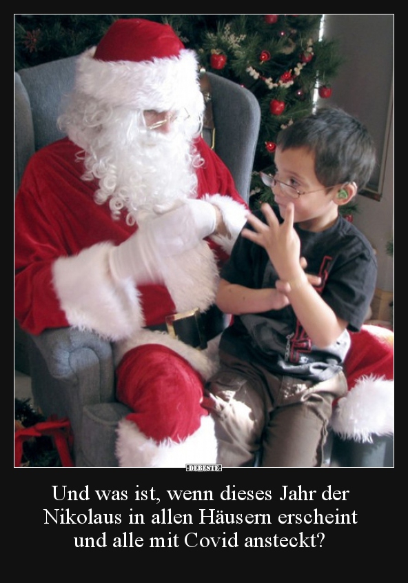 Und Was Ist Wenn Dieses Jahr Der Nikolaus In Allen Lustige Bilder Spruche Witze Echt Lustig