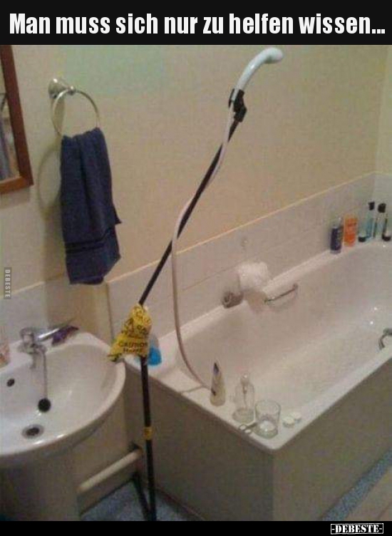 Man muss sich nur zu helfen wissen...