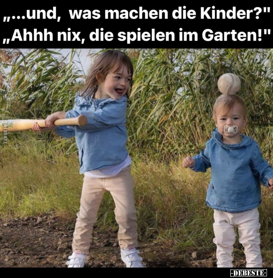 "...und, was machen die Kinder?".. - Lustige Bilder | DEBESTE.de