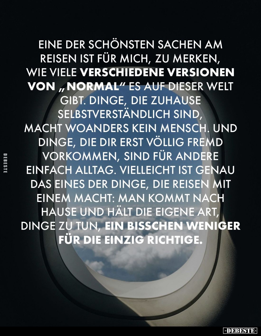 Eine der schönsten Sachen am Reisen ist für mich, zu merken, wie viele verschiedene Versionen von „Normal“ es auf dieser Welt...