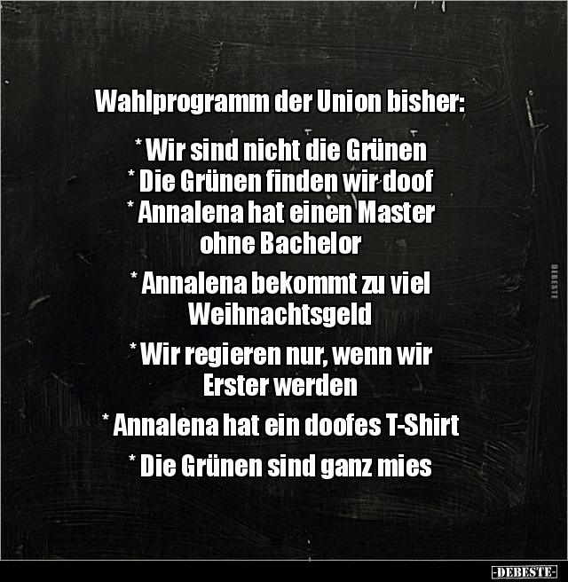 Wahlprogramm der Union bisher: * Wir sind nicht die.. - Lustige Bilder | DEBESTE.de