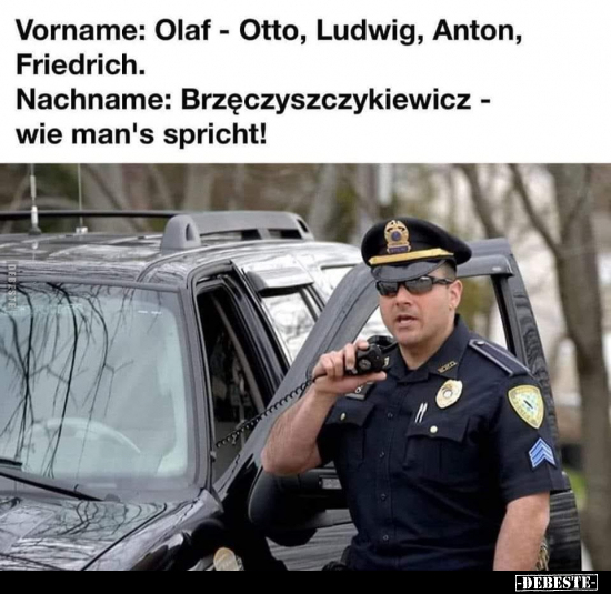 Vorname: Olaf - Otto, Ludwig, Anton, Friedrich. Nachname.. - Lustige Bilder | DEBESTE.de