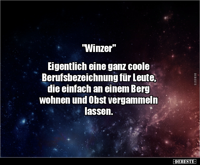 "Winzer" Eigentlich eine ganz coole.. - Lustige Bilder | DEBESTE.de