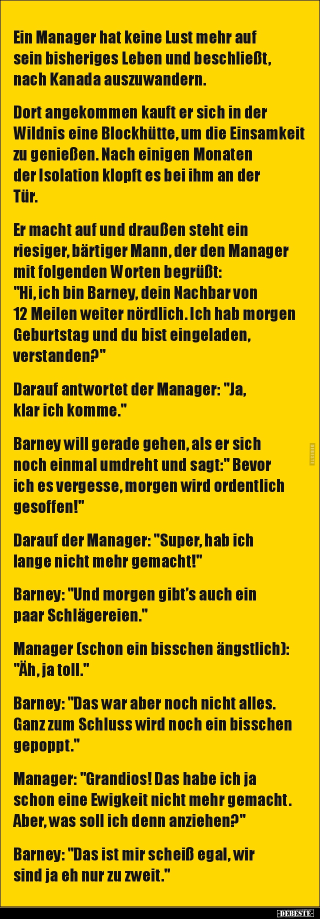 Ein Manager hat keine Lust mehr auf sein bisheriges Leben.. - Lustige Bilder | DEBESTE.de