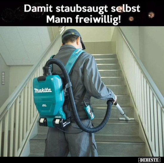 Damit staubsaugt selbst Mann freiwillig!.. - Lustige Bilder | DEBESTE.de