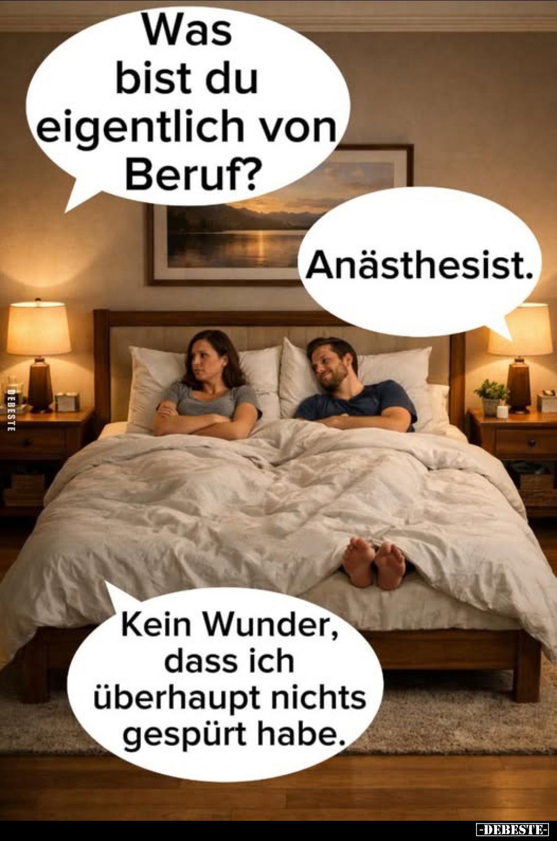 Was bist du eigentlich von Beruf?
-
Anästhesist.
-
Kein Wunder, dass ich überhaupt nichts gespürt habe.