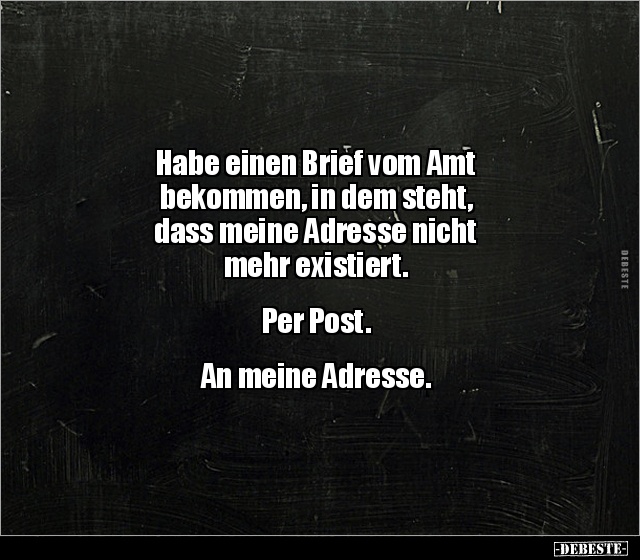 Habe einen Brief vom Amt bekommen, in dem steht, dass.. - Lustige Bilder | DEBESTE.de