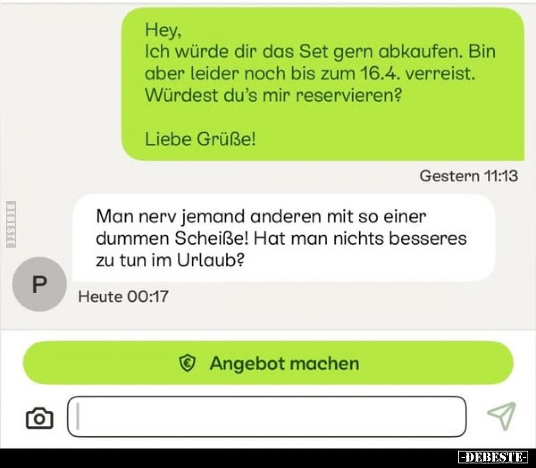 Hey, Ich würde dir das Set gern abkaufen. Bin aber leider noch bis zum 16.4. verreist. Würdest du's mir reservieren?
Liebe G...