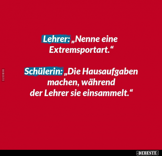 Lehrer: „Nenne eine Extremsportart.." - Lustige Bilder | DEBESTE.de