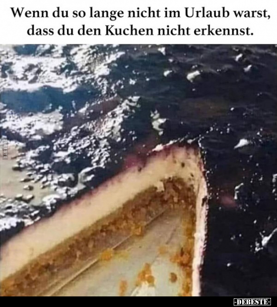 Lustige Bilder zum Thema: Urlaub, Laub, Kuchen, Lang