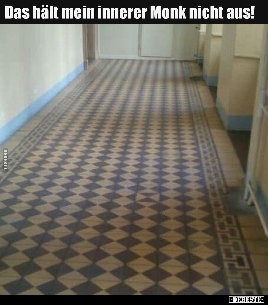 Das hält mein innerer Monk nicht aus!