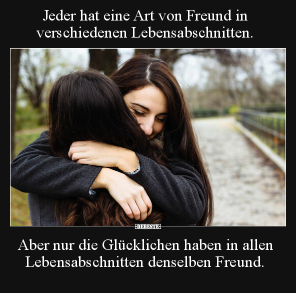 Jeder hat eine Art von Freund in verschiedenen.. - Lustige Bilder | DEBESTE.de
